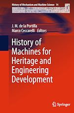 Télécharger le livre :  History of Machines for Heritage and Engineering Development
