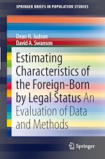 Download this eBook Estimating Characteristics of the Foreign-Born by Legal Status