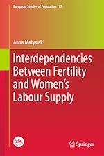 Télécharger le livre :  Interdependencies Between Fertility and Women's Labour Supply