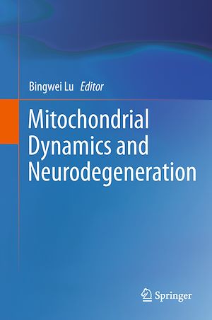Téléchargez le livre :  Mitochondrial Dynamics and Neurodegeneration