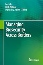 Télécharger le livre :  Managing Biosecurity Across Borders