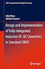 Télécharger le livre :  Design and Implementation of Fully-Integrated Inductive DC-DC Converters in Standard CMOS