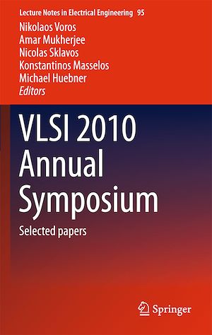 Téléchargez le livre :  VLSI 2010 Annual Symposium