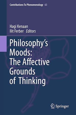 Téléchargez le livre :  Philosophy's Moods: The Affective Grounds of Thinking