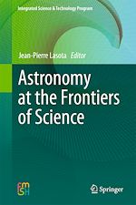 Télécharger le livre :  Astronomy at the Frontiers of Science