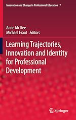 Download this eBook Learning Trajectories, Innovation and Identity for Professional Development