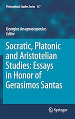 Télécharger le livre :  Socratic, Platonic and Aristotelian Studies: Essays in Honor of Gerasimos Santas