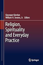 Télécharger le livre :  Religion, Spirituality and Everyday Practice
