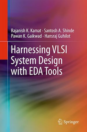 Téléchargez le livre :  Harnessing VLSI System Design with EDA Tools