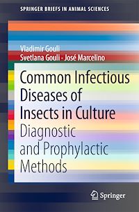 Télécharger le livre :  Common Infectious Diseases of Insects in Culture