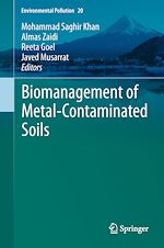Télécharger le livre :  Biomanagement of Metal-Contaminated Soils