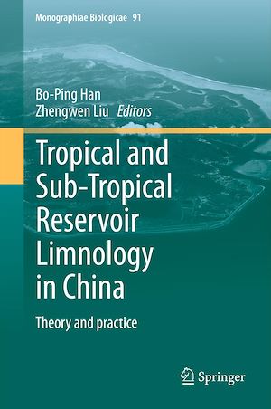 Téléchargez le livre :  Tropical and Sub-Tropical Reservoir Limnology in China