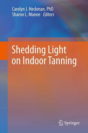Téléchargez le livre :  Shedding Light on Indoor Tanning