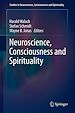 Télécharger le livre :  Neuroscience, Consciousness and Spirituality