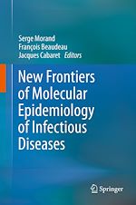 Télécharger le livre :  New Frontiers of Molecular Epidemiology of Infectious Diseases
