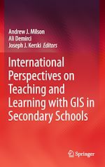 Télécharger le livre :  International Perspectives on Teaching and Learning with GIS in Secondary Schools
