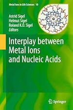 Télécharger le livre :  Interplay between Metal Ions and Nucleic Acids