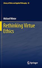 Télécharger le livre :  Rethinking Virtue Ethics