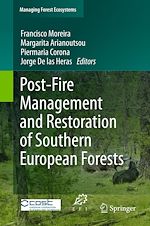 Télécharger le livre :  Post-Fire Management and Restoration of Southern European Forests
