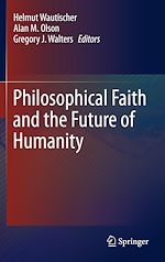 Télécharger le livre :  Philosophical Faith and the Future of Humanity