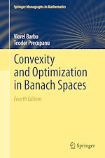 Télécharger le livre :  Convexity and Optimization in Banach Spaces
