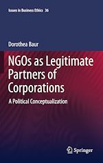 Télécharger le livre :  NGOs as Legitimate Partners of Corporations