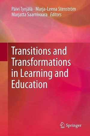 Téléchargez le livre :  Transitions and Transformations in Learning and Education