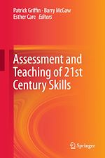 Télécharger le livre :  Assessment and Teaching of 21st Century Skills