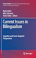 Télécharger le livre :  Current Issues in Bilingualism