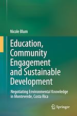 Télécharger le livre :  Education, Community Engagement and Sustainable Development