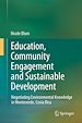 Télécharger le livre :  Education, Community Engagement and Sustainable Development