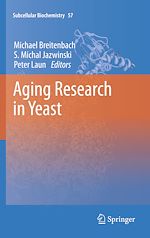 Télécharger le livre :  Aging Research in Yeast