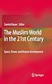 Télécharger le livre :  The Muslim World in the 21st Century