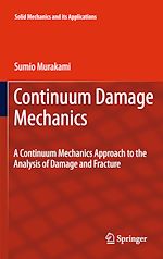 Télécharger le livre :  Continuum Damage Mechanics