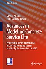 Télécharger le livre :  Advances in Modeling Concrete Service Life