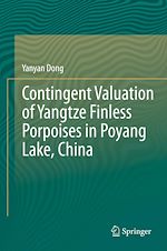 Télécharger le livre :  Contingent Valuation of Yangtze Finless Porpoises in Poyang Lake, China