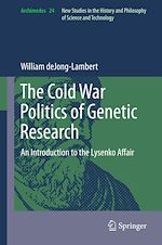 Télécharger le livre :  The Cold War Politics of Genetic Research