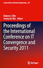 Télécharger le livre :  Proceedings of the International Conference on IT Convergence and Security 2011