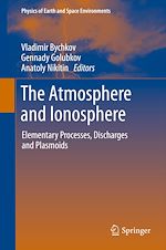 Télécharger le livre :  The Atmosphere and Ionosphere