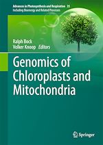 Télécharger le livre :  Genomics of Chloroplasts and Mitochondria