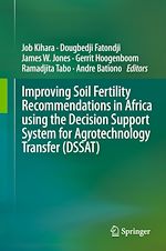 Télécharger le livre :  Improving Soil Fertility Recommendations in Africa using the Decision Support System for Agrotechnology Transfer (DSSAT)