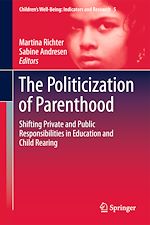 Télécharger le livre :  The Politicization of Parenthood
