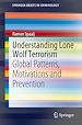 Télécharger le livre :  Understanding Lone Wolf Terrorism