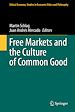 Télécharger le livre :  Free Markets and the Culture of Common Good