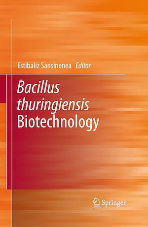 Téléchargez le livre :  Bacillus thuringiensis Biotechnology