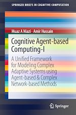 Télécharger le livre :  Cognitive Agent-based Computing-I