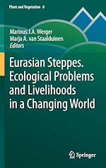 Télécharger le livre :  Eurasian Steppes. Ecological Problems and Livelihoods in a Changing World