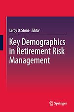 Télécharger le livre :  Key Demographics in Retirement Risk Management