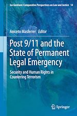Télécharger le livre :  Post 9/11 and the State of Permanent Legal Emergency