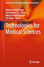 Télécharger le livre :  Technologies for Medical Sciences